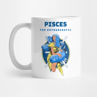 PISCES THE Enthusiastic Mug